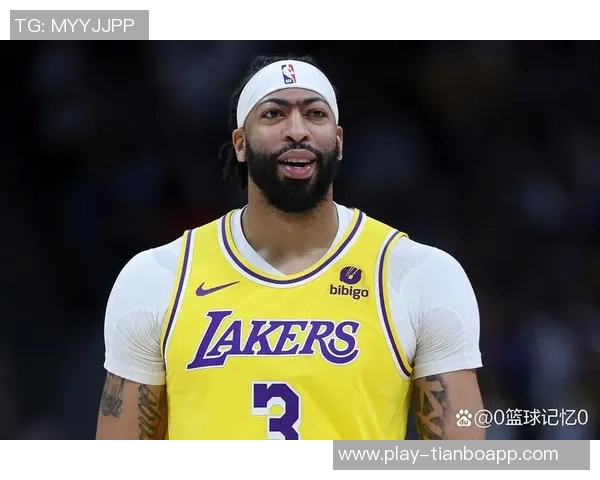 浓眉透露增重68公斤秘诀称赛季中保持体重避免过于单薄